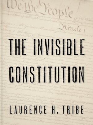 cover image of The Invisible Constitution